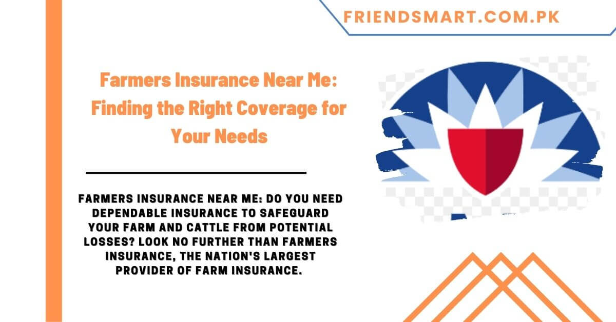 Farmers insurance near me